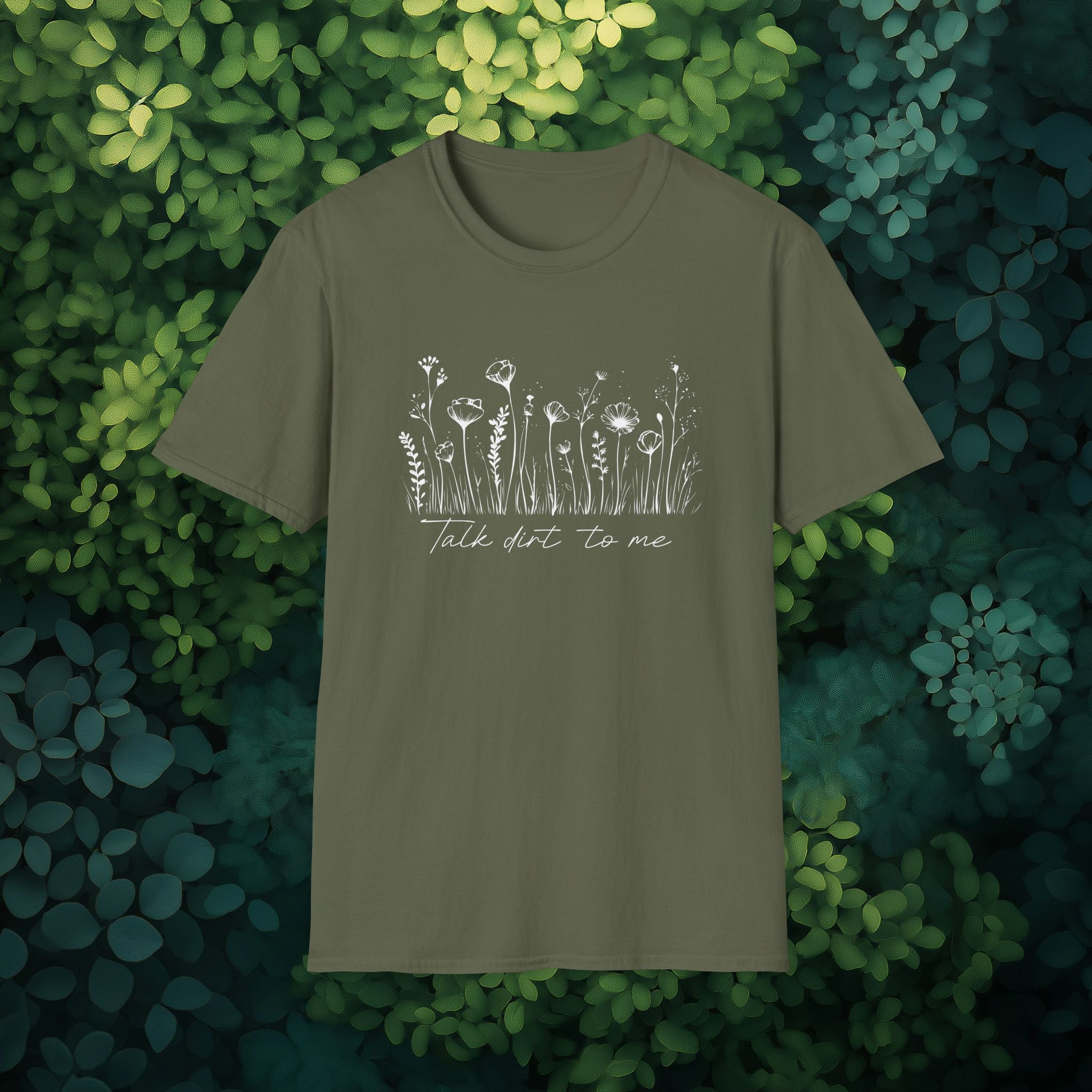 Talk Dirt to Me T-Shirt for Gardeners