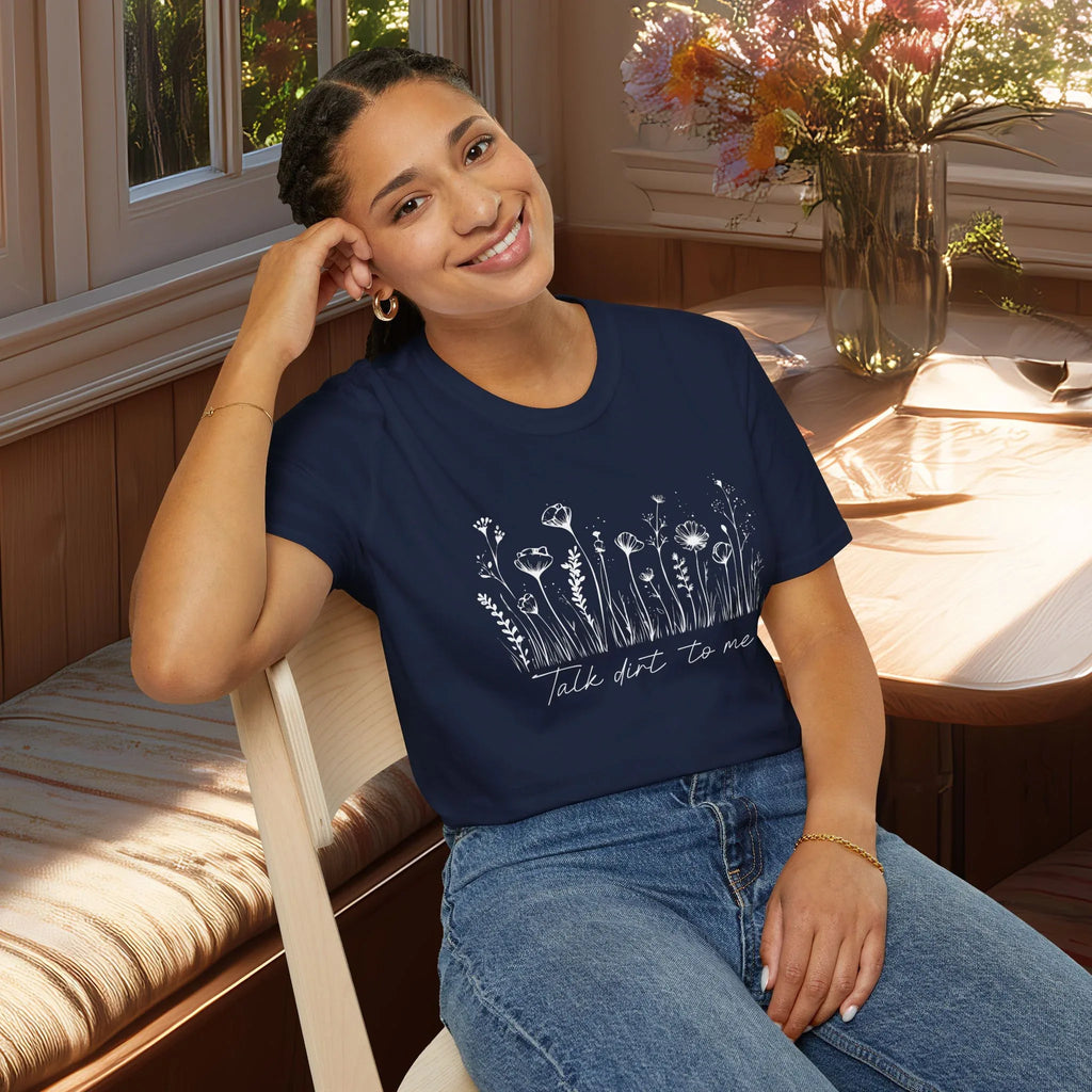 Talk Dirt to Me T-Shirt for Gardeners - Bee in Bloom