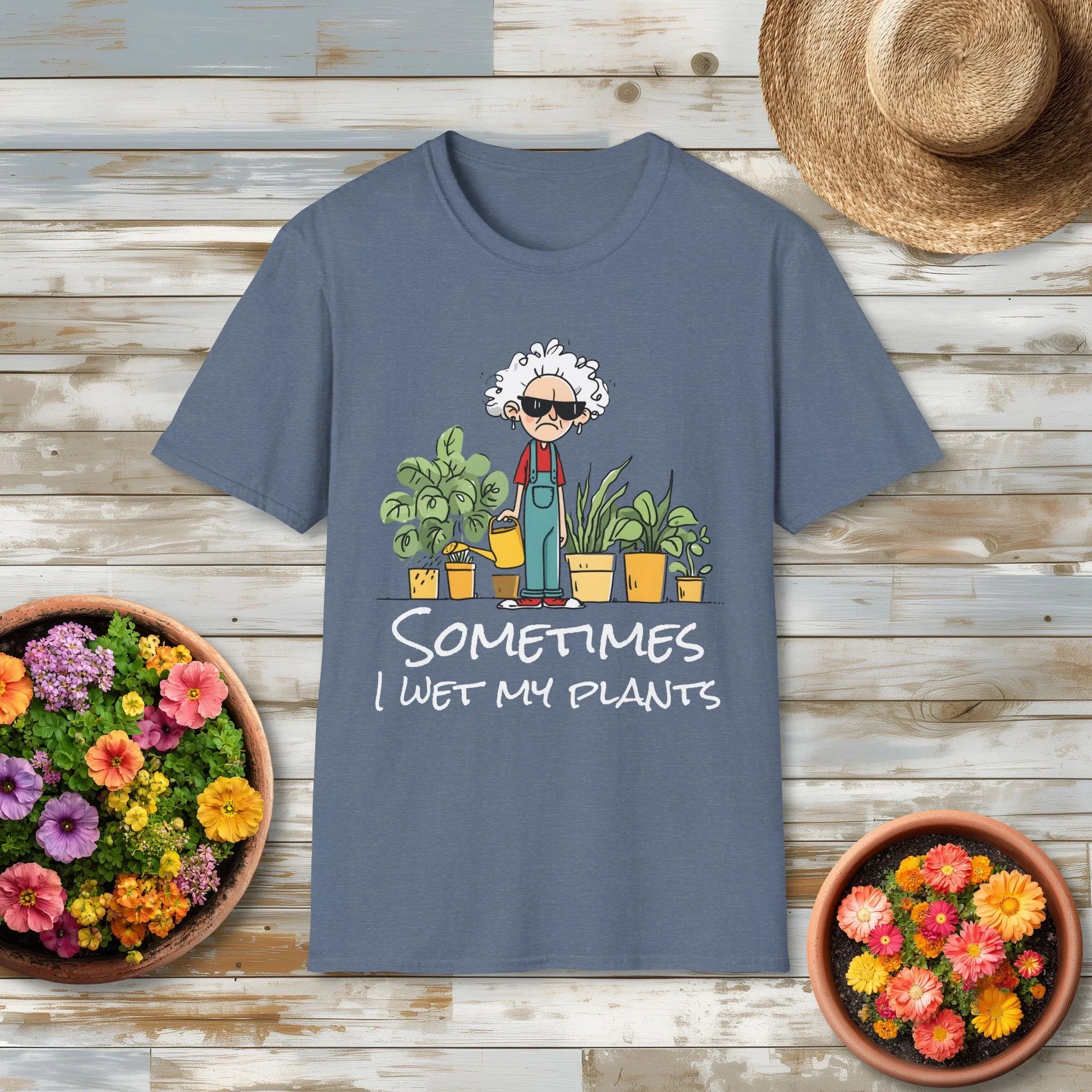 Sometimes I Wet My Plants Grumpy Gardener T-Shirt