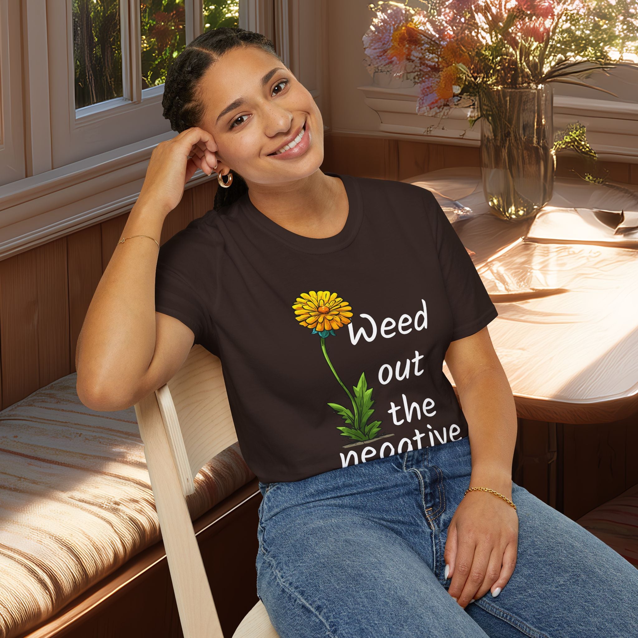 Weed Out the Negative Tee for Garden Lovers