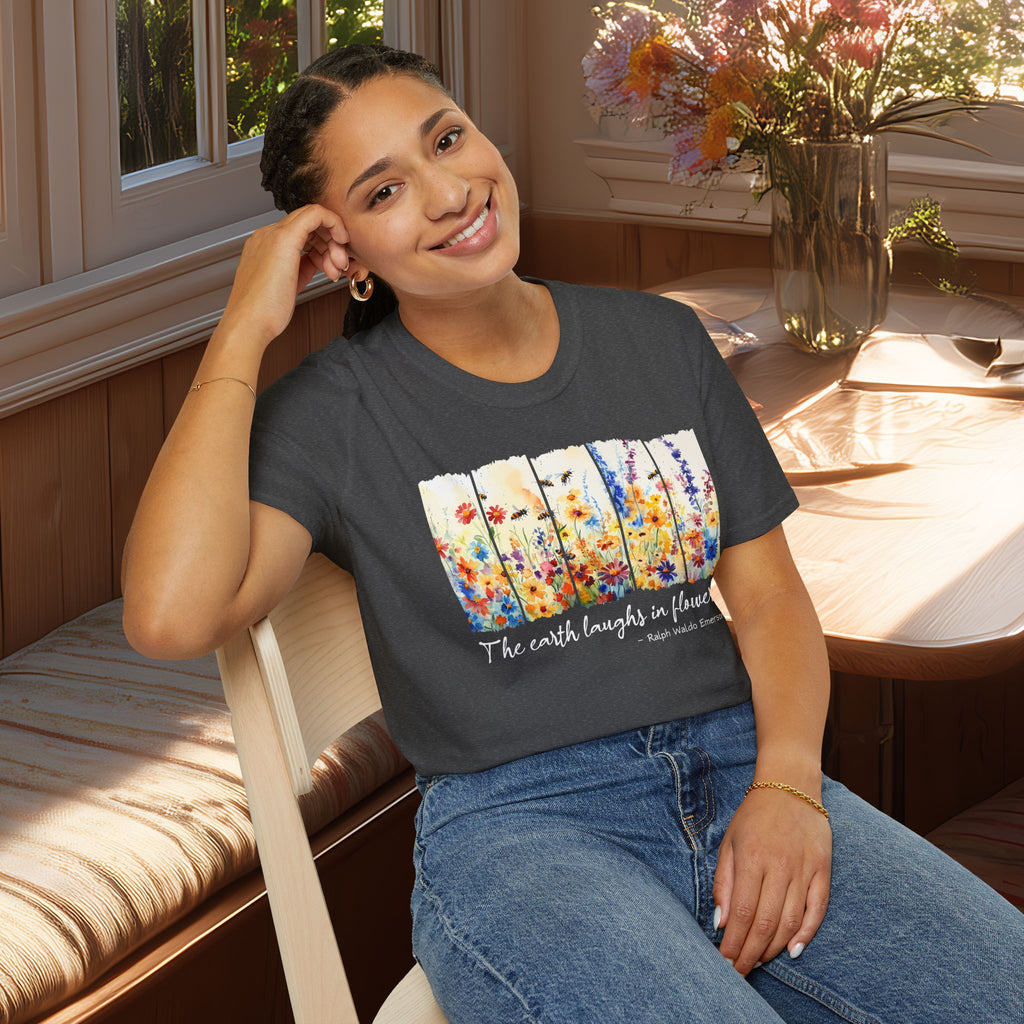 Earth Laughs in Flowers T-Shirt for Nature Lovers