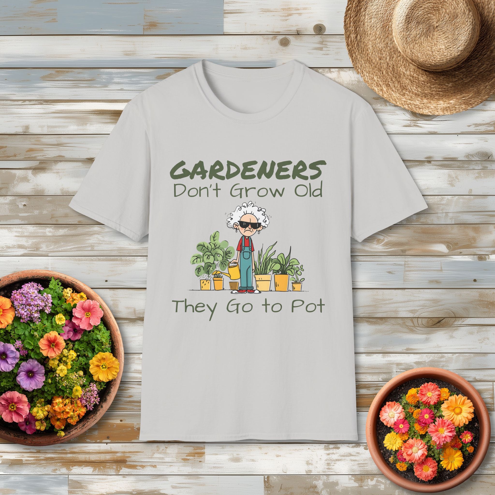 Gardeners Don’t Grow Old Funny Plant Lady T-Shirt