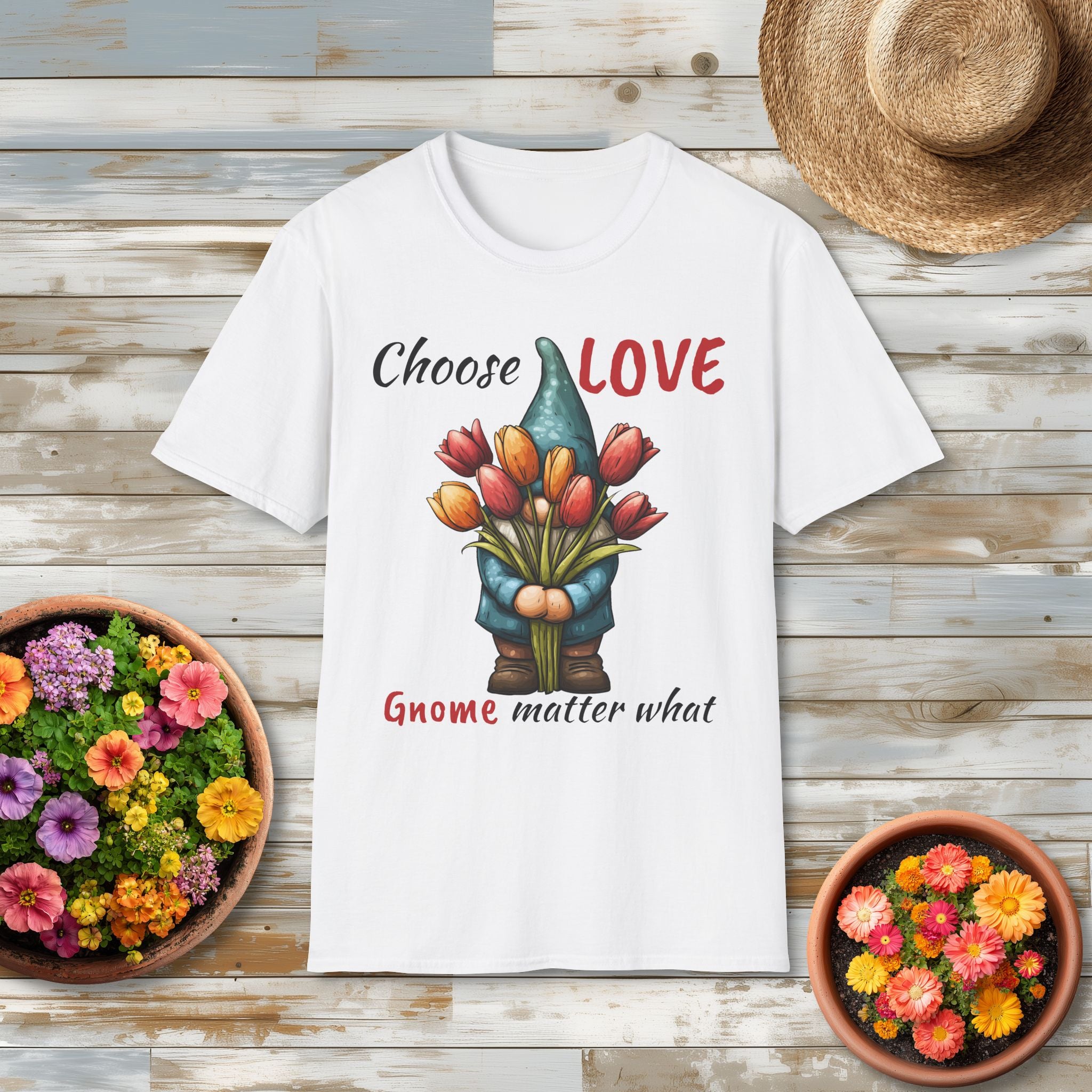 Choose LOVE Gnome Matter What T-Shirt