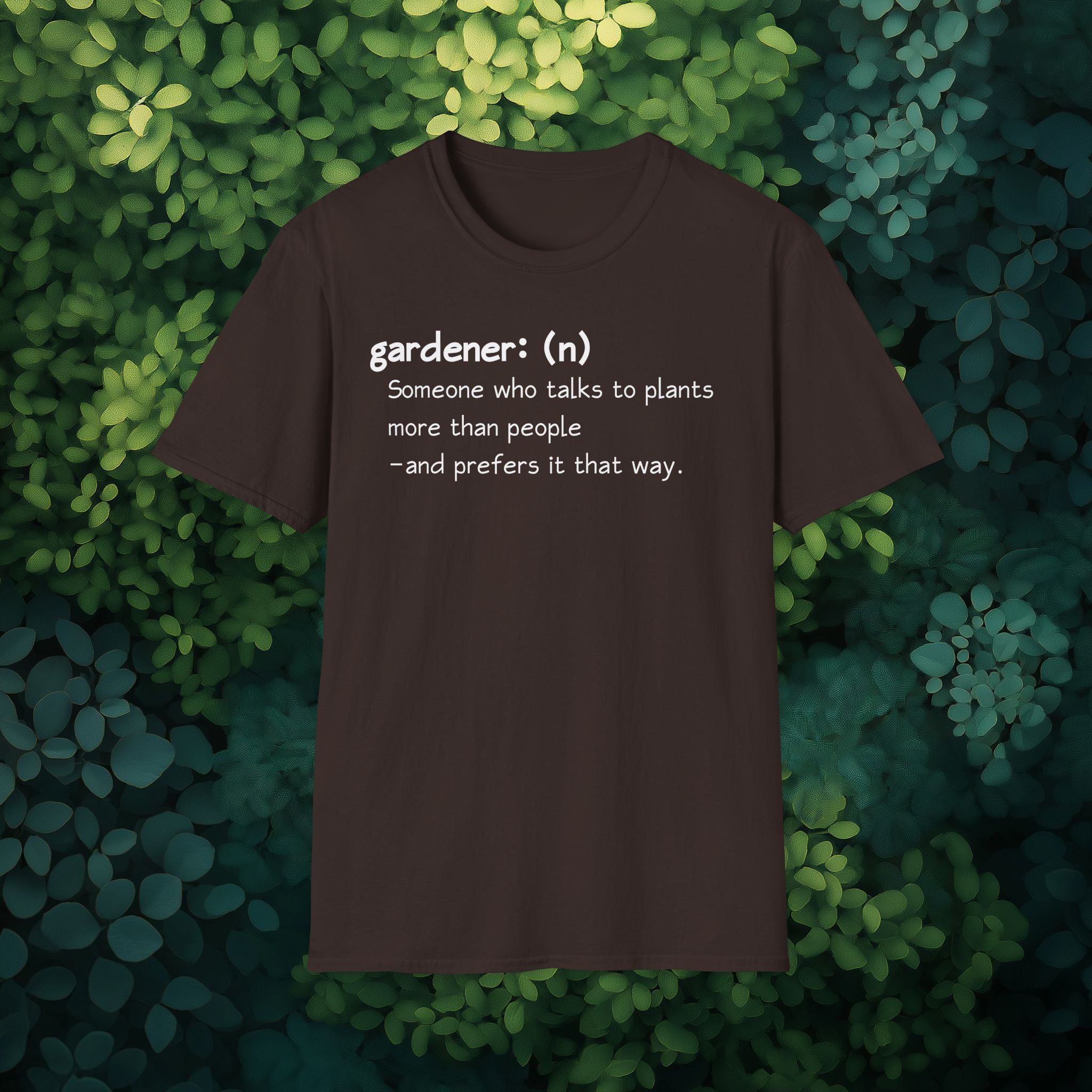 Gardener Definition, Prefers Plants to People T-Shirt