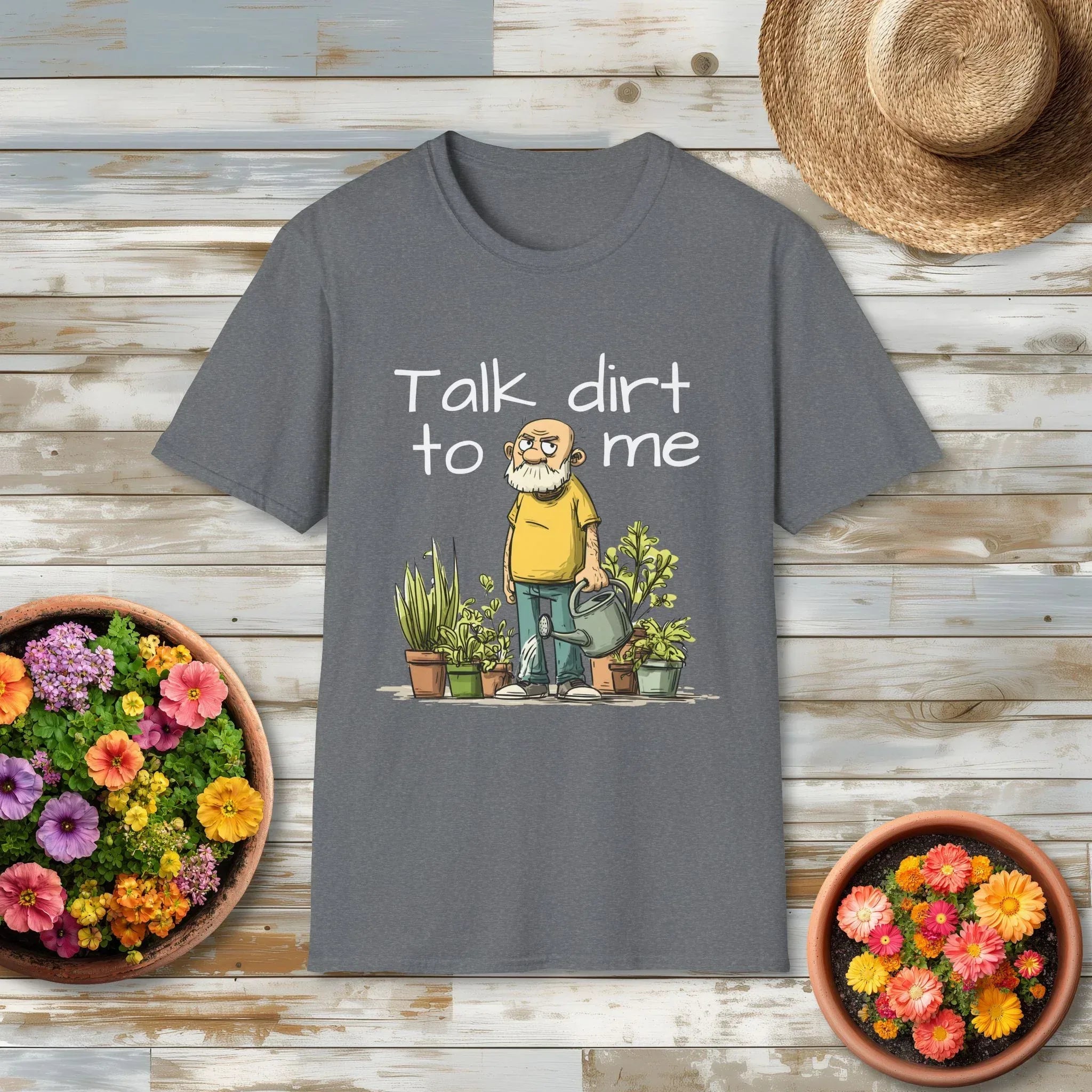 Talk Dirt to Me Garden Pun Shirt – Funny Grumpy Gardener Tee - Bee in Bloom