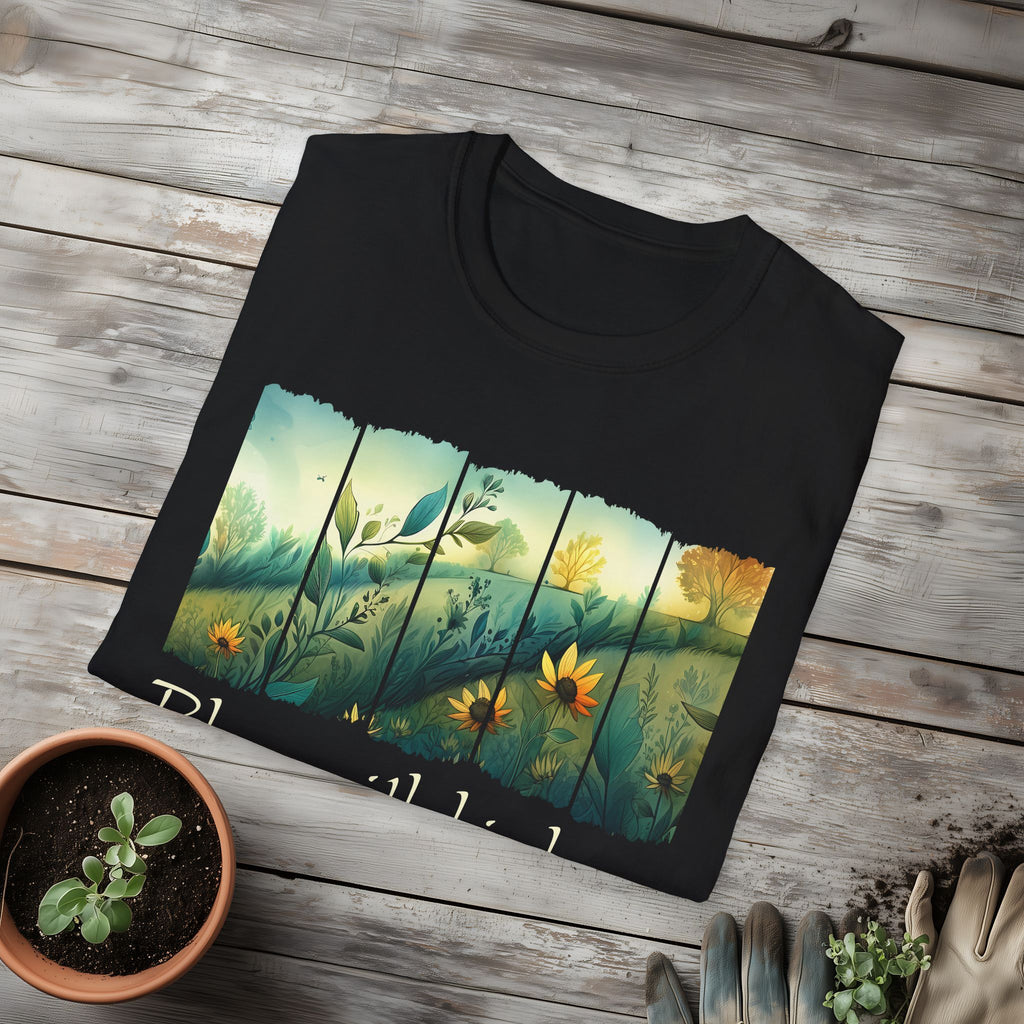 Bloom with Kindness T-Shirt for Gardeners