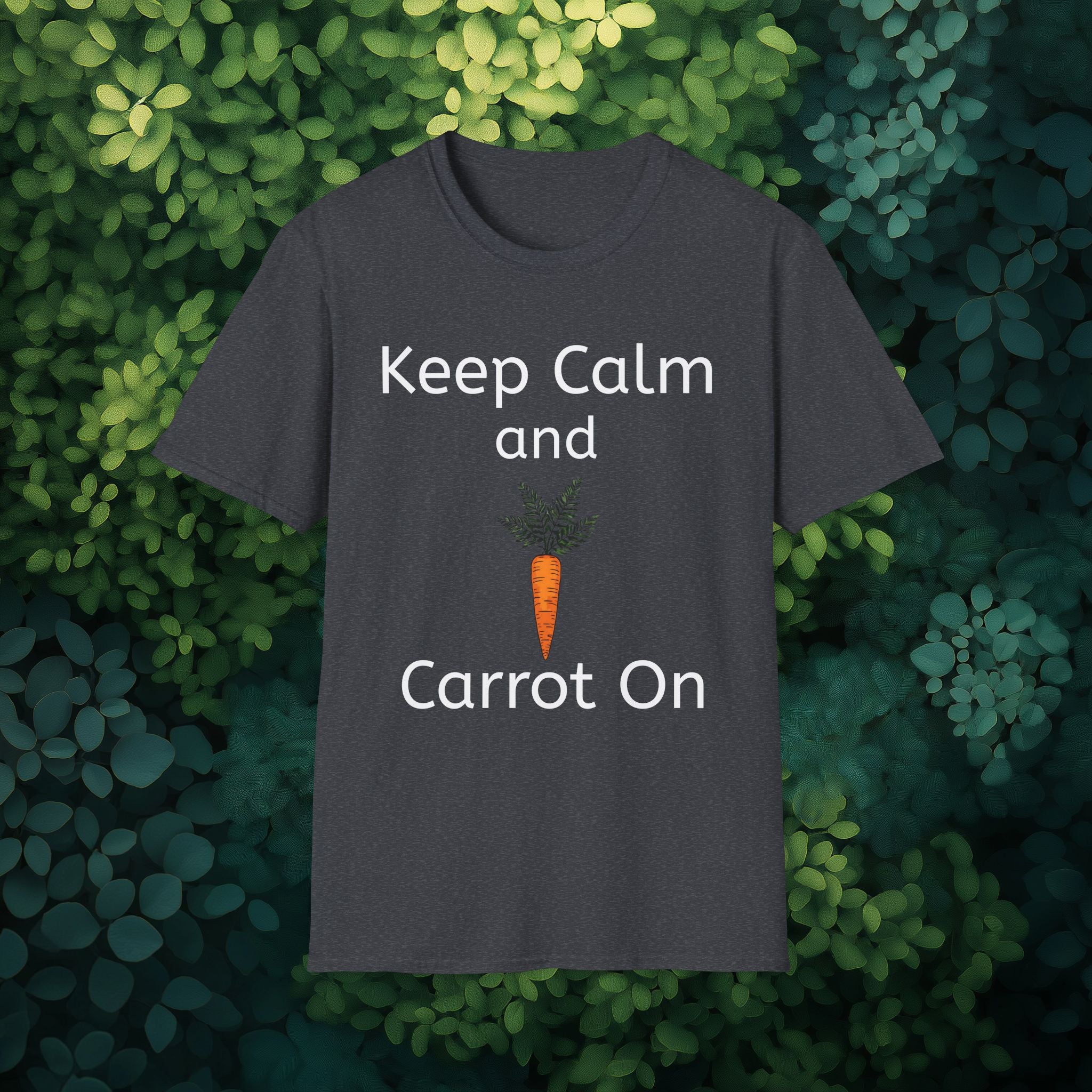 Keep Calm and Carrot On T-Shirt for Garden Lovers