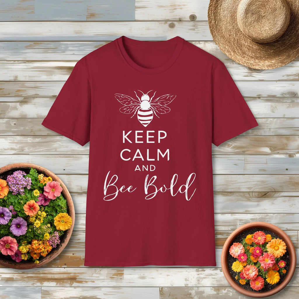 Keep Calm and Bee Bold Shirt