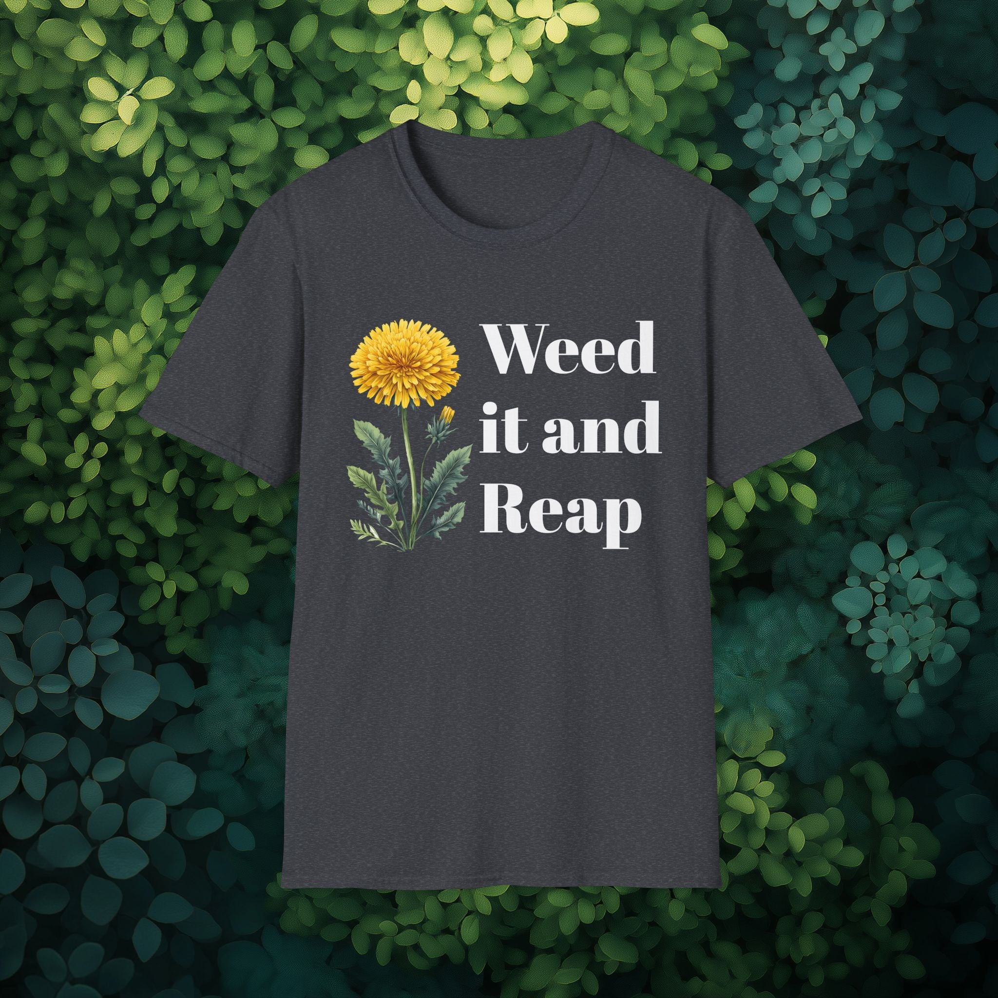 Weed it and Reap T-Shirt for Gardeners
