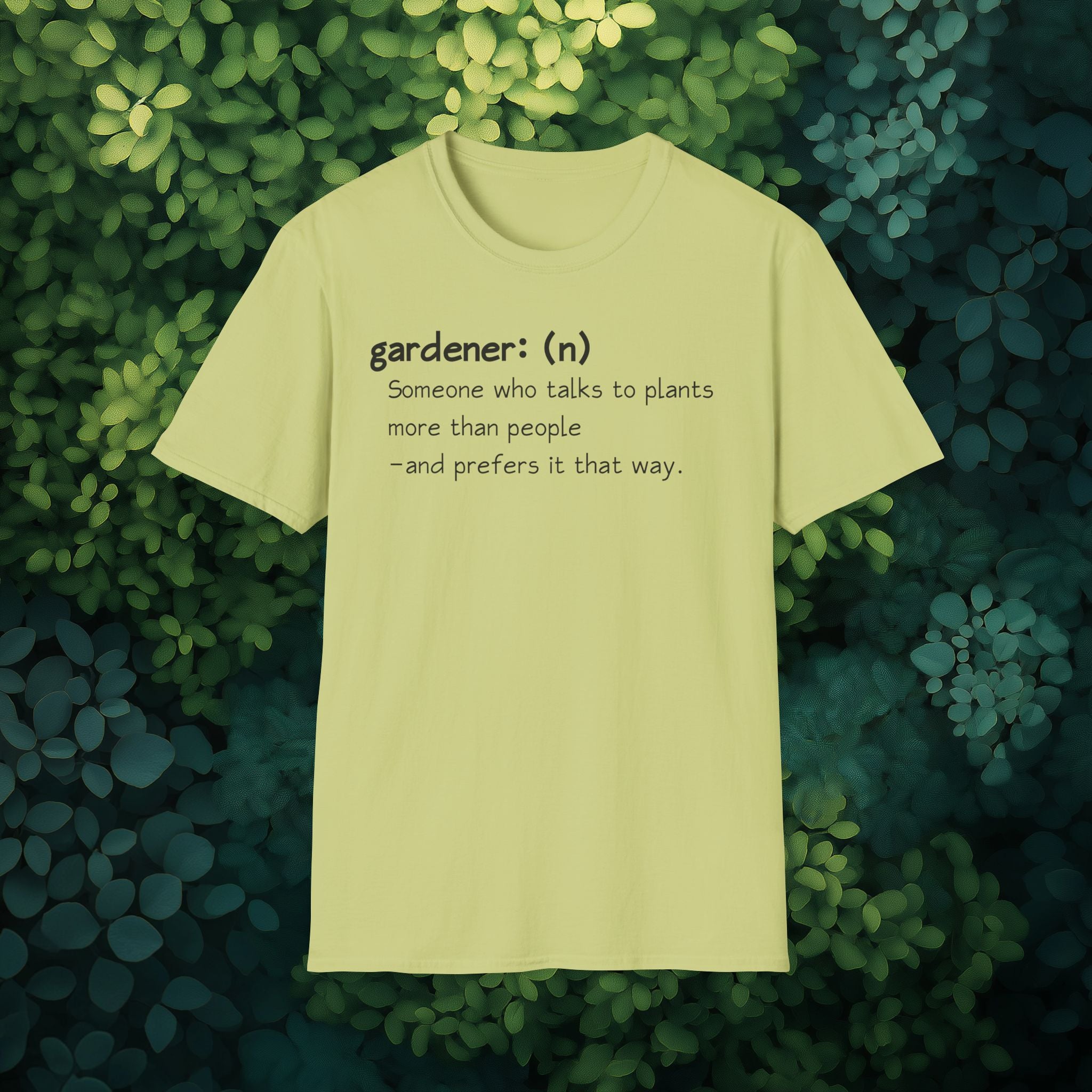 Gardener Definition, Prefers Plants to People T-Shirt