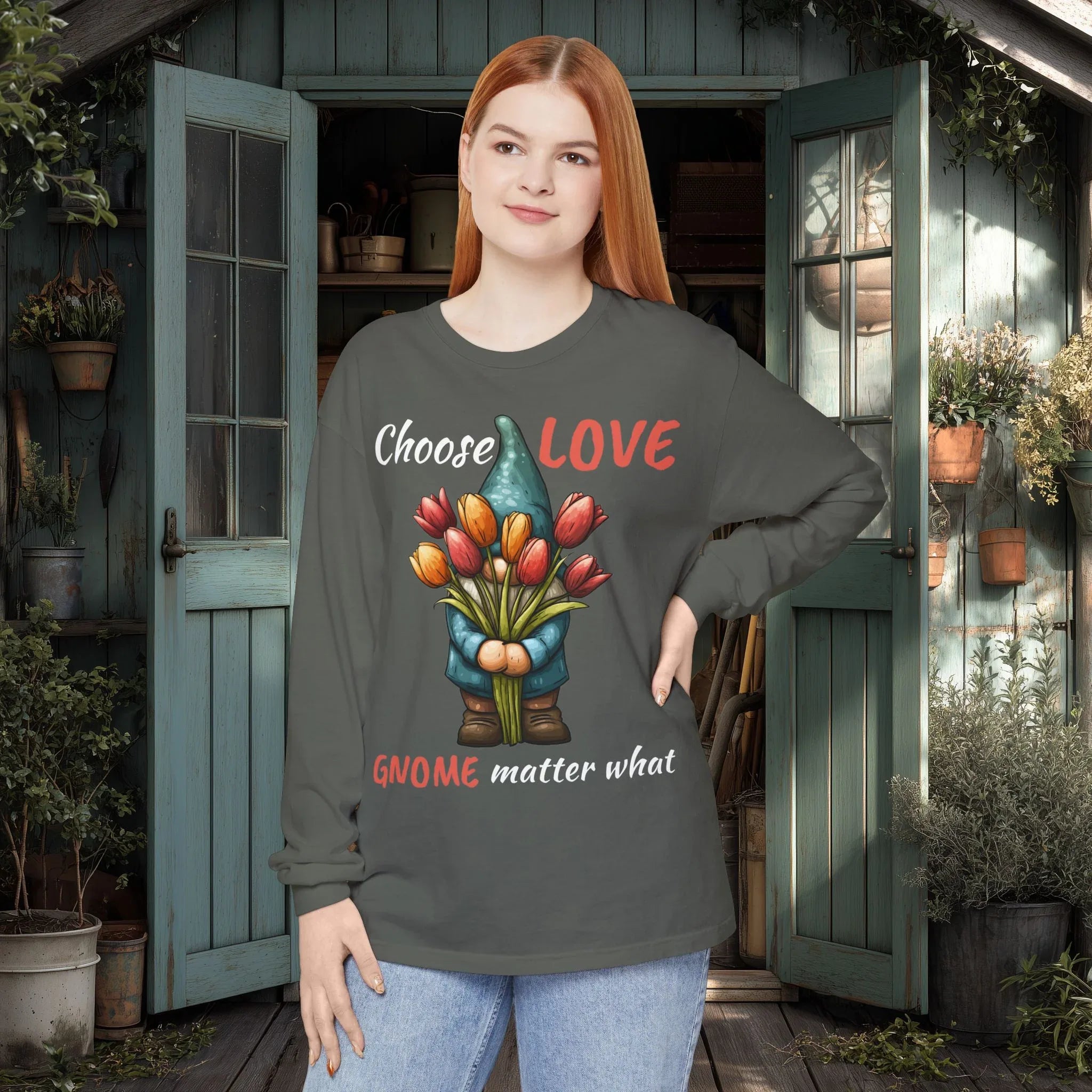 Choose LOVE Gnome Matter What Long Sleeve Tee