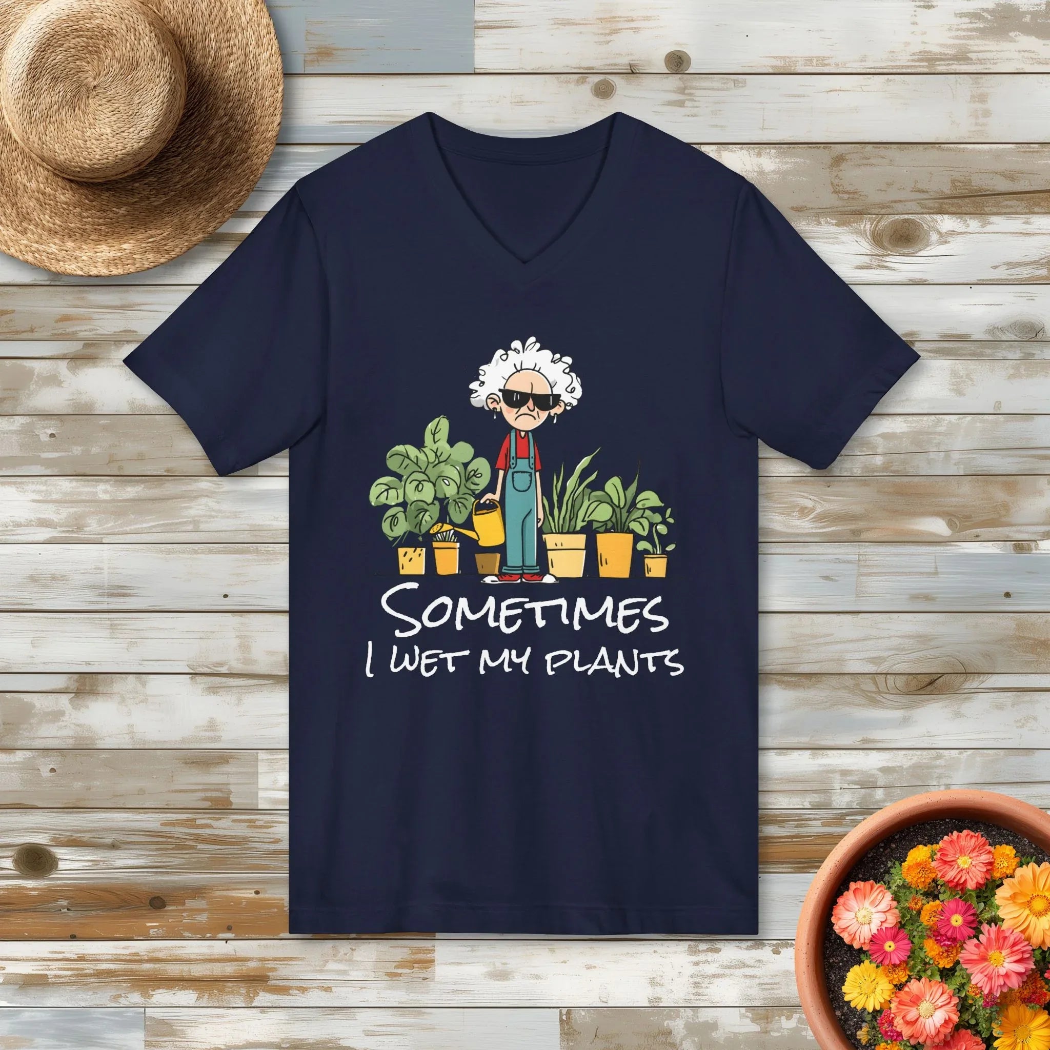 Sometimes I Wet My Plants V-Neck T-Shirt – Funny Crazy Plant Lady