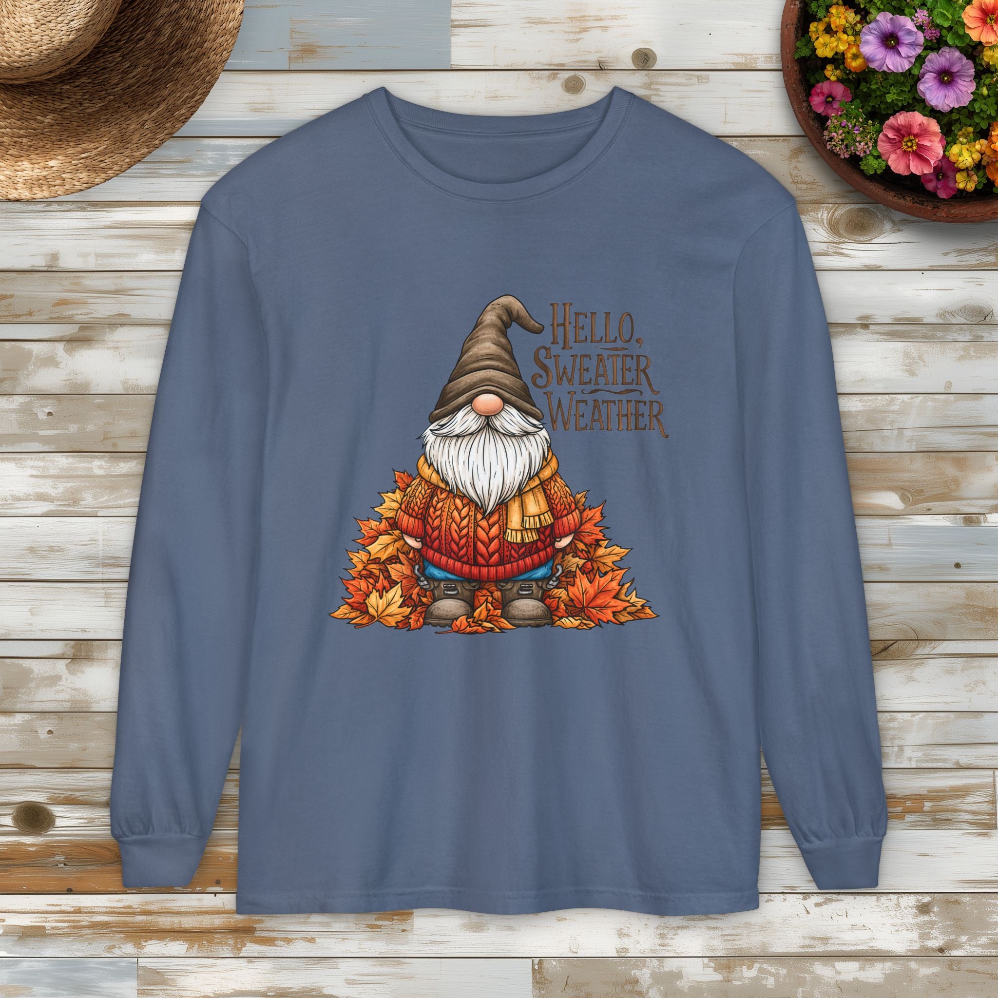 Hello Sweater Weather Garden Gnome Long Sleeve Tee
