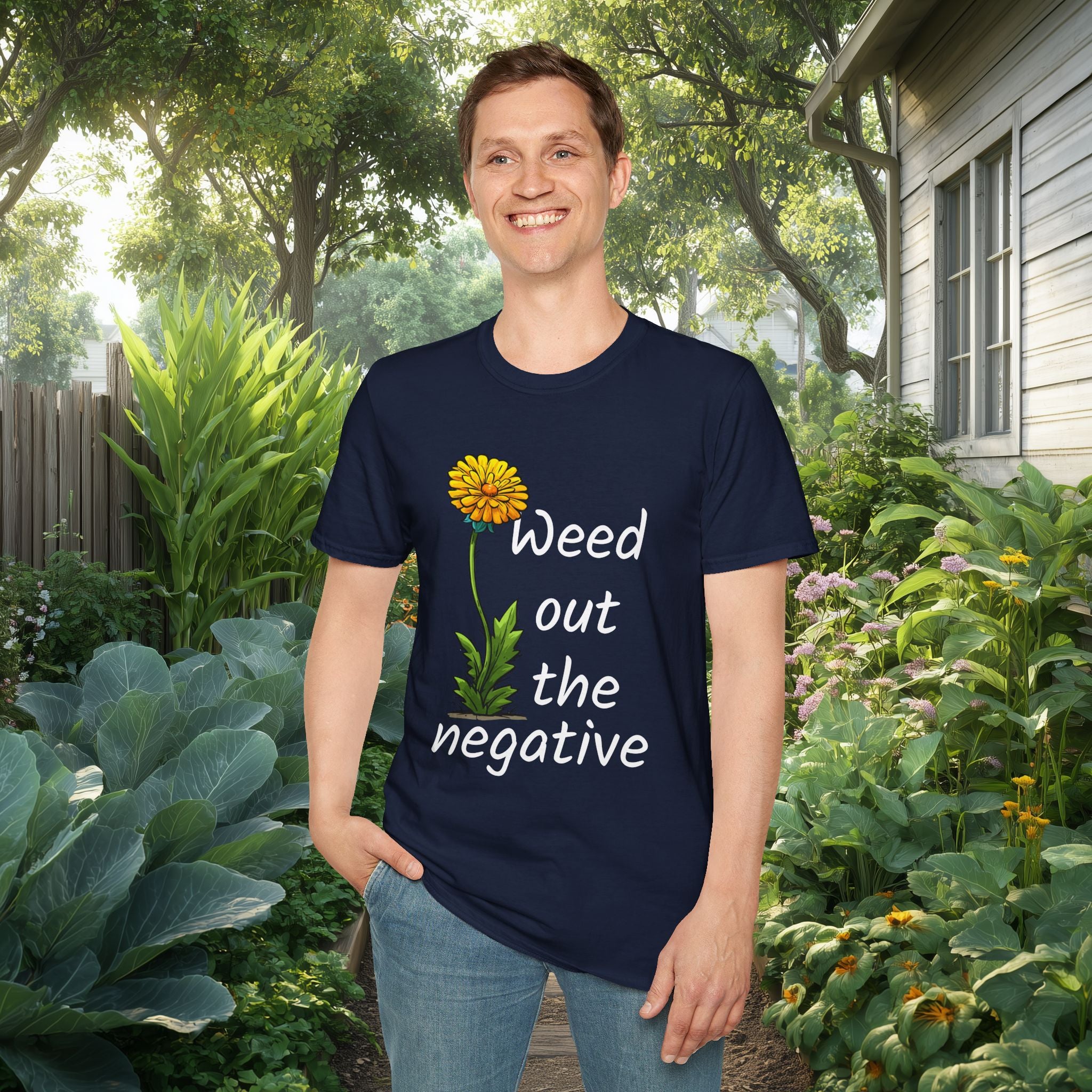 Weed Out the Negative Tee for Garden Lovers
