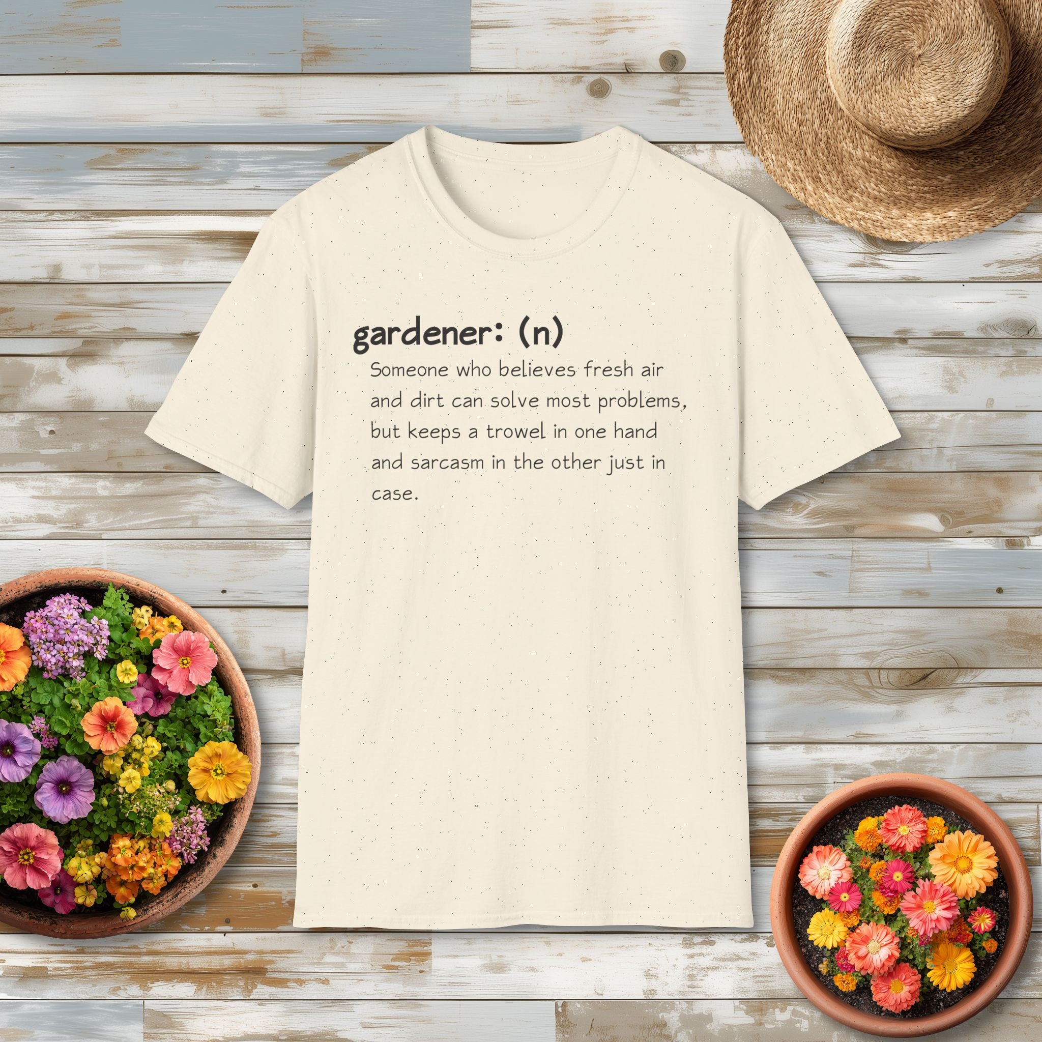 Gardener Definition, Trowel and Sarcasm, Sassy T-Shirt