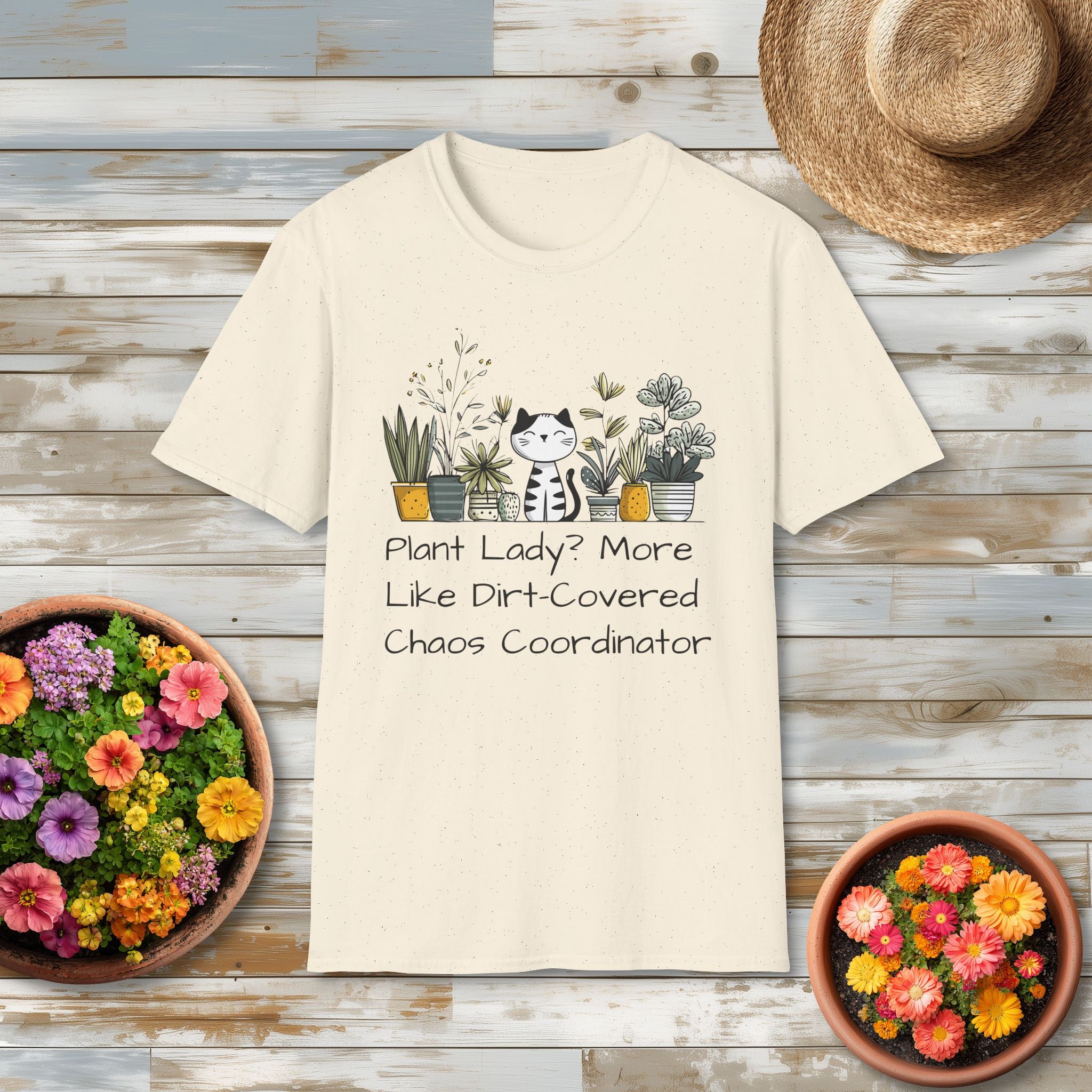 Dirt-Covered Chaos Coordinator T-Shirt – Funny Cat and Plant Life