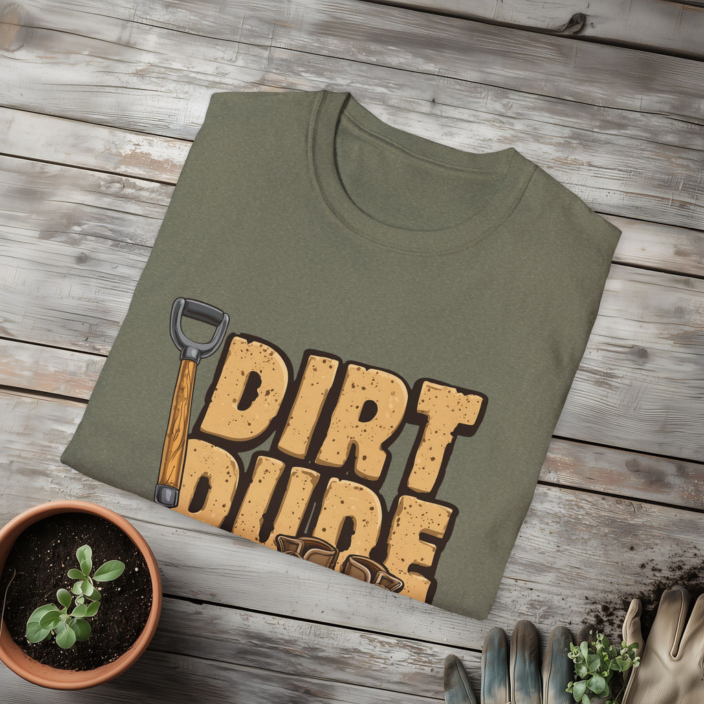 Dirt Dude T-Shirt for Gardeners
