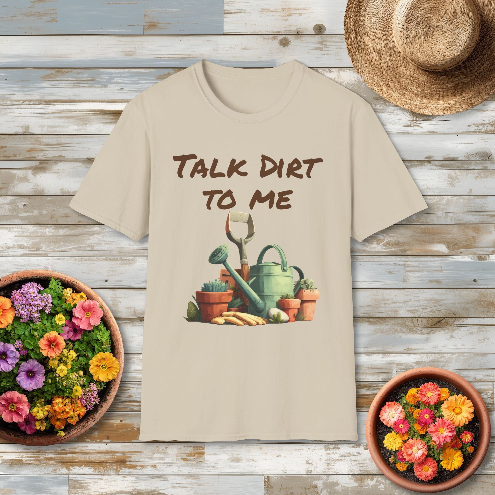 Talk Dirt to Me T-shirt for Garden Lovers