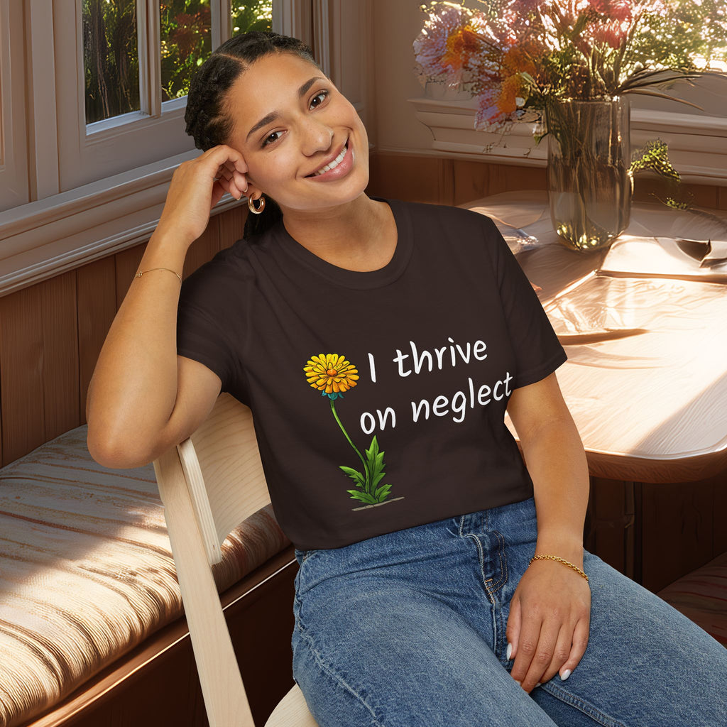 I Thrive on Neglect T-Shirt for Lawn Warriors