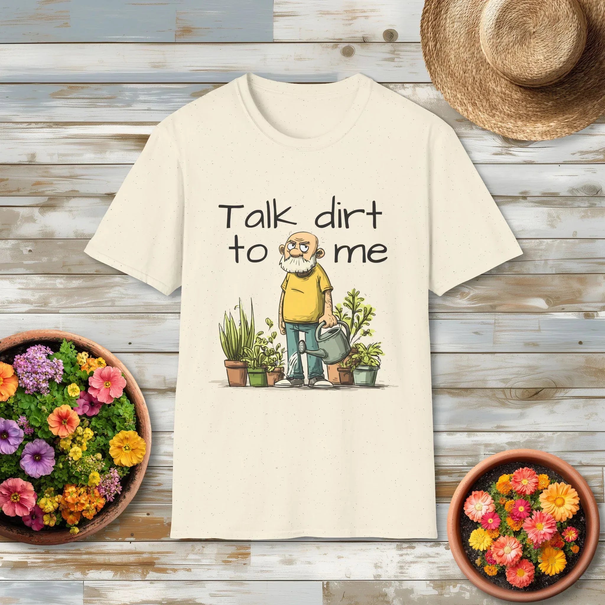 Talk Dirt to Me Garden Pun Shirt – Funny Grumpy Gardener Tee - Bee in Bloom