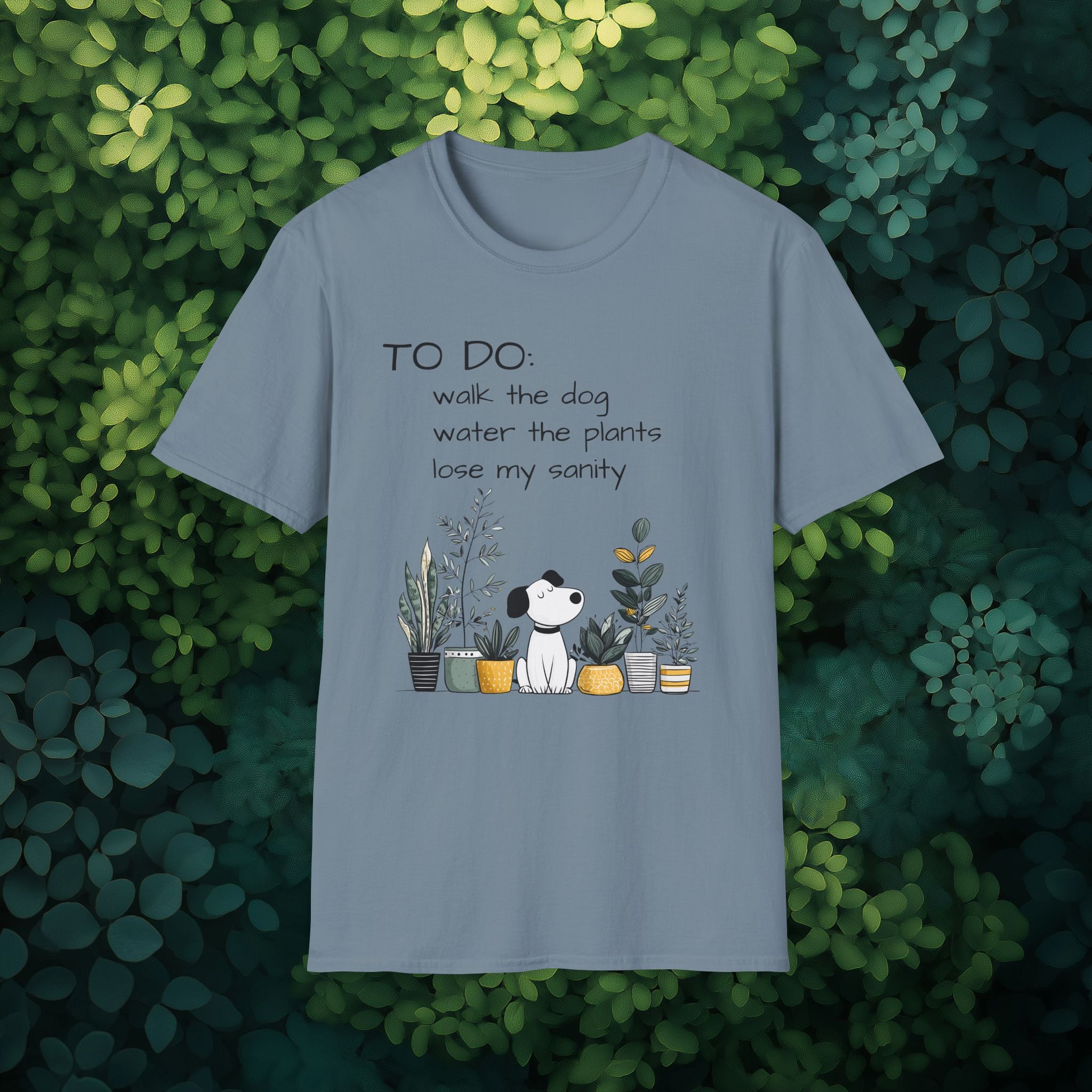 TO DO List T-Shirt – Funny Dog and Plant Life Graphic