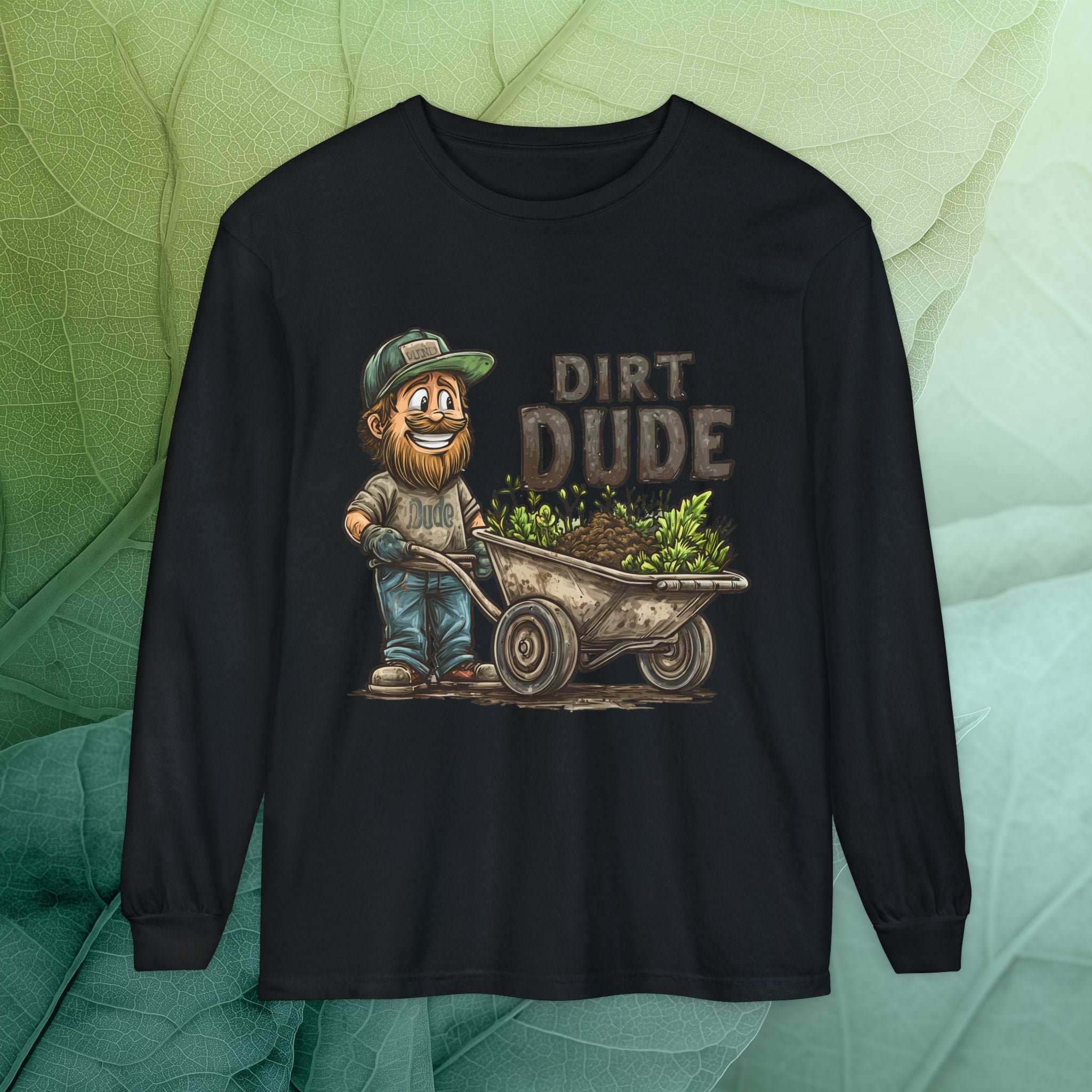 Dirt Dude with Wheelbarrow Long Sleeve Tee