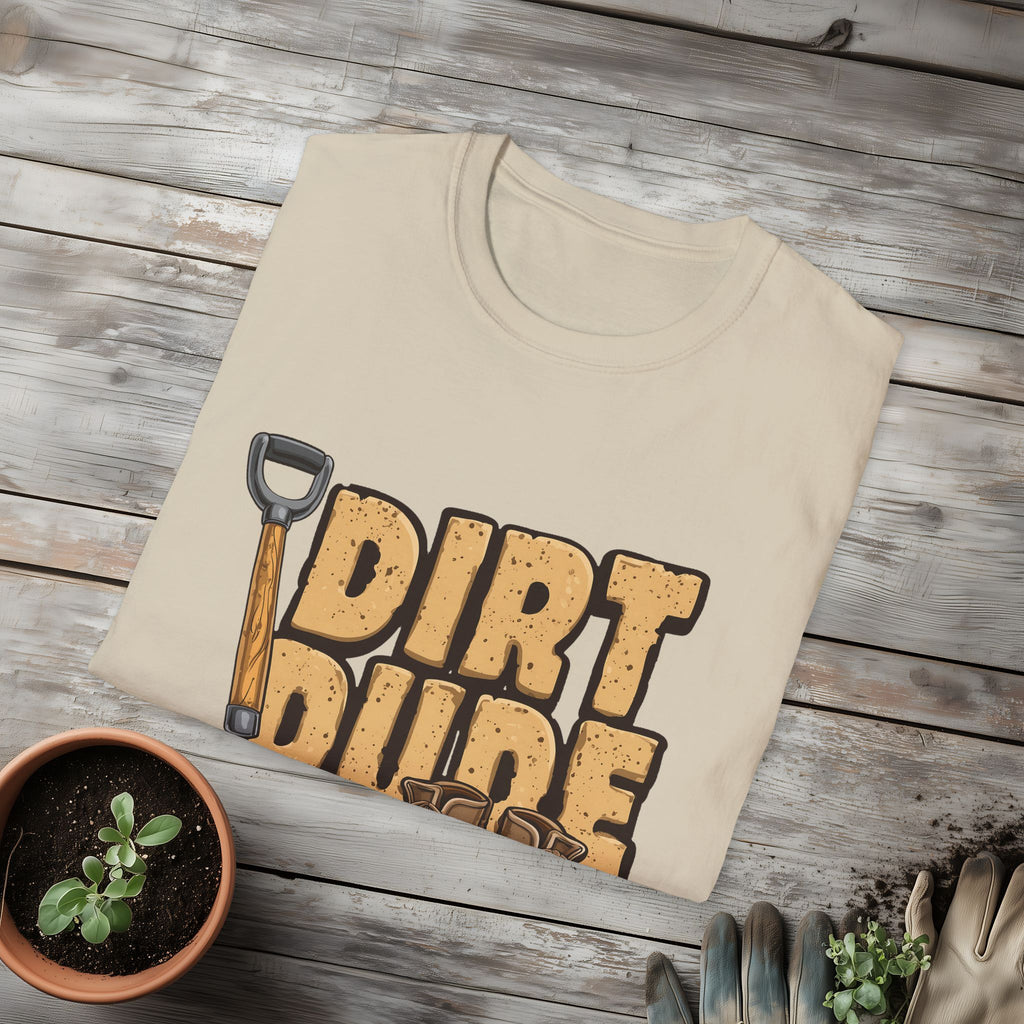 Dirt Dude T-Shirt for Gardeners