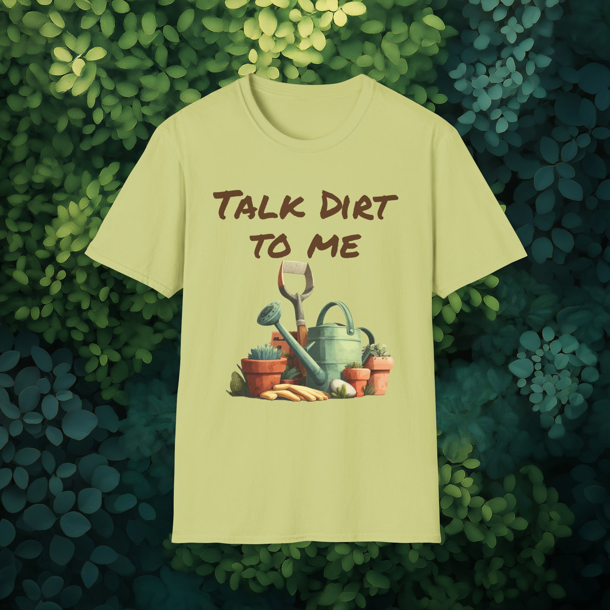 Talk Dirt to Me T-shirt for Garden Lovers
