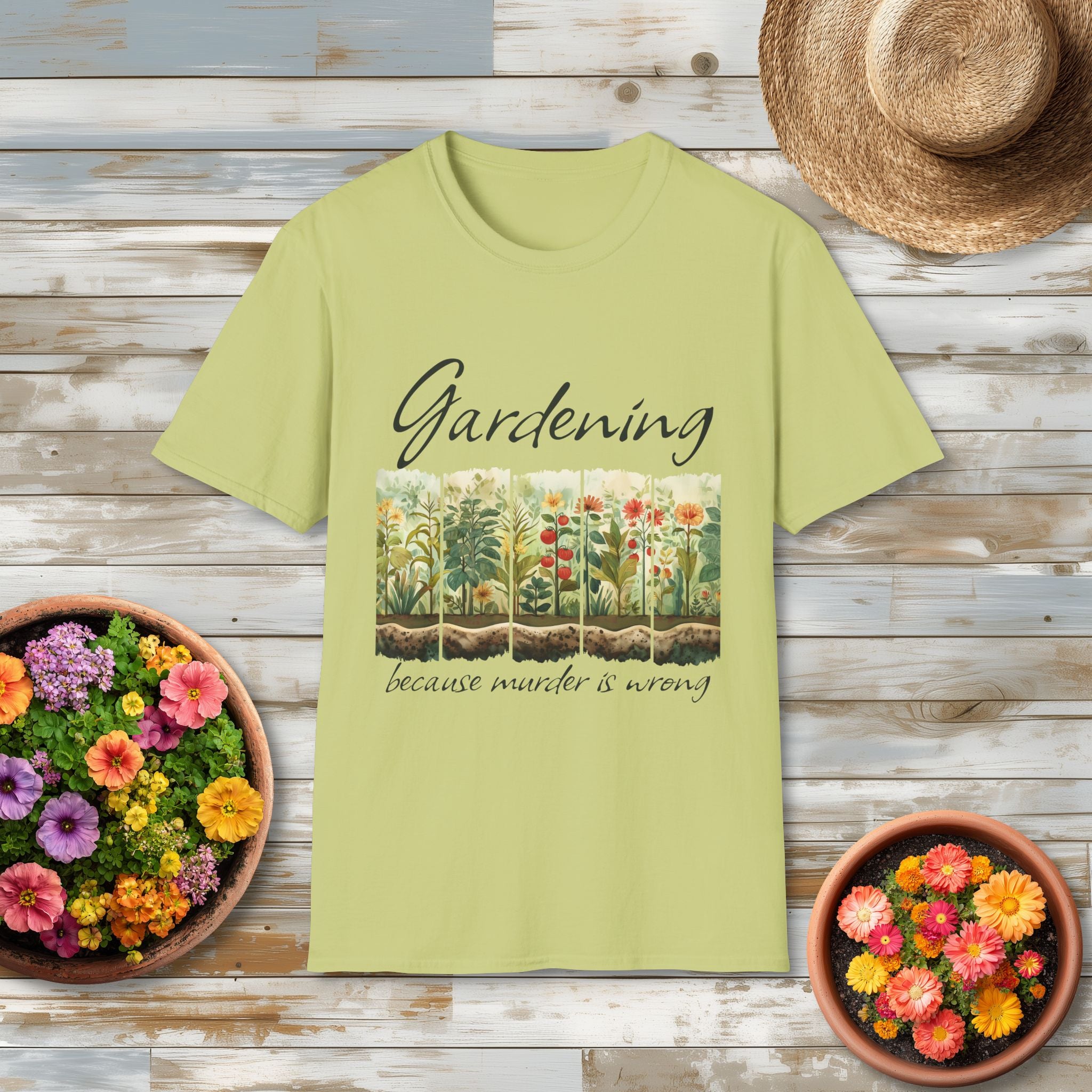 Because Murder is Wrong Sarcastic T-Shirt for Gardeners